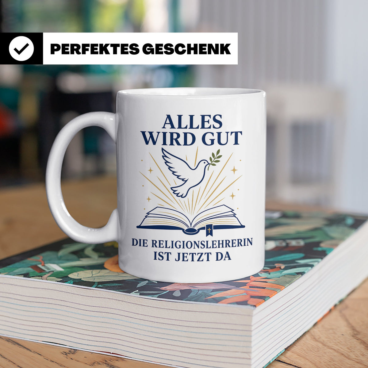 Religionslehrerin Tasse Alles wird gut die Religionslehrerin – Weiß [farbe:weiß]
