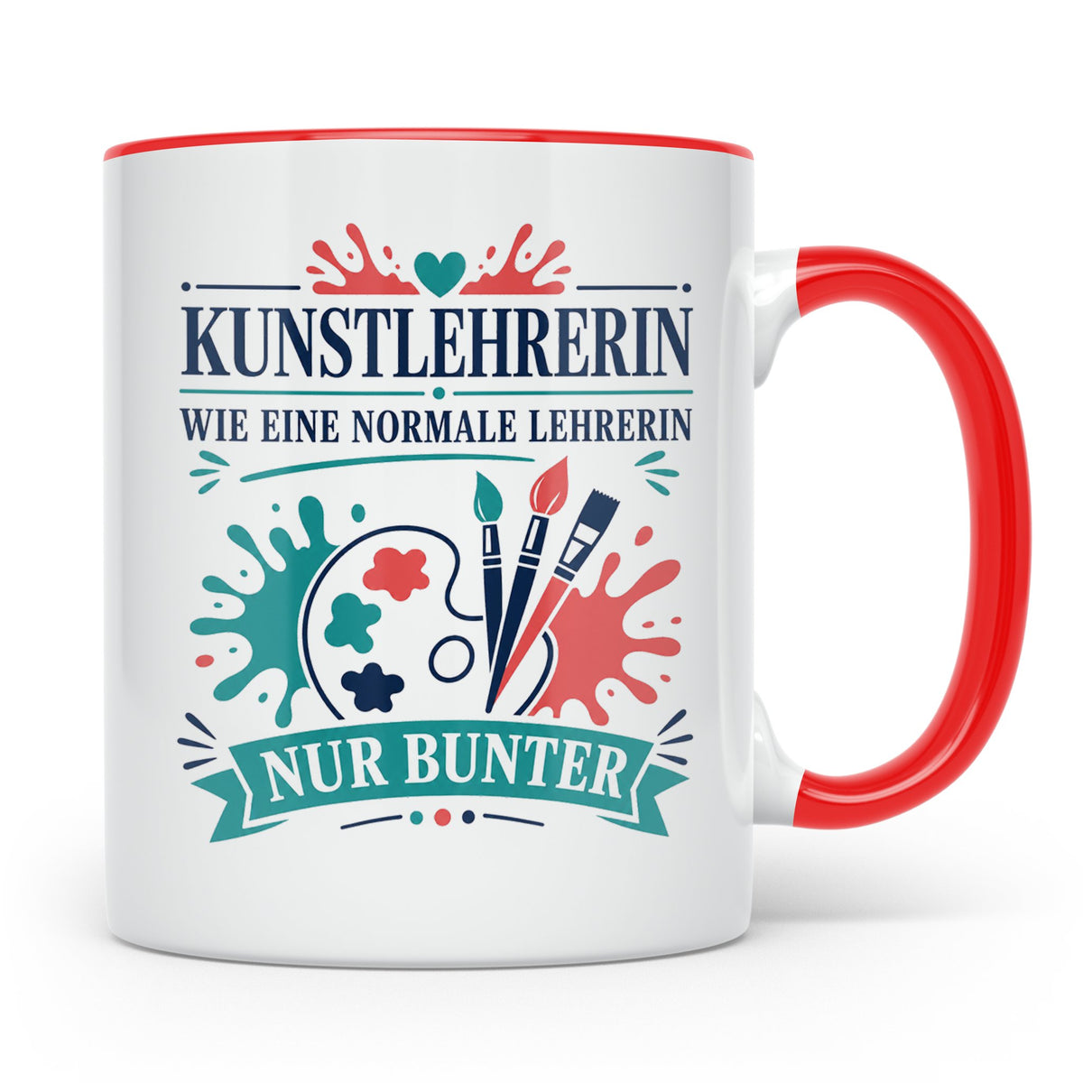 Kunstlehrerin Tasse Wie eine normale Lehrerin nur bunter - G – Rot [farbe:rot]