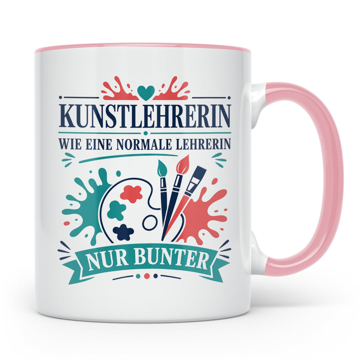 Kunstlehrerin Tasse Wie eine normale Lehrerin nur bunter - G – Rosa [farbe:rosa]