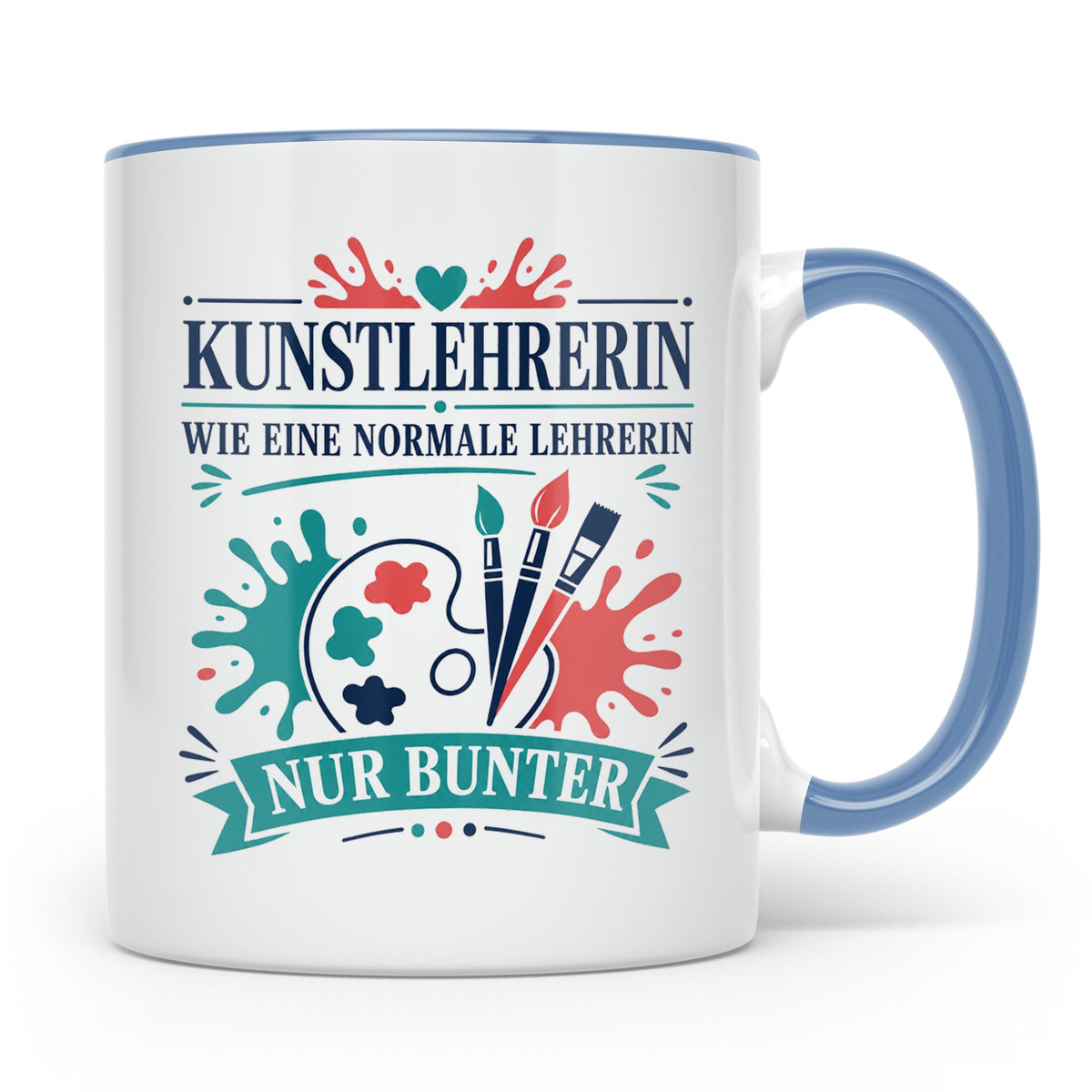 Kunstlehrerin Tasse Wie eine normale Lehrerin nur bunter - G – Blau [farbe:blau]