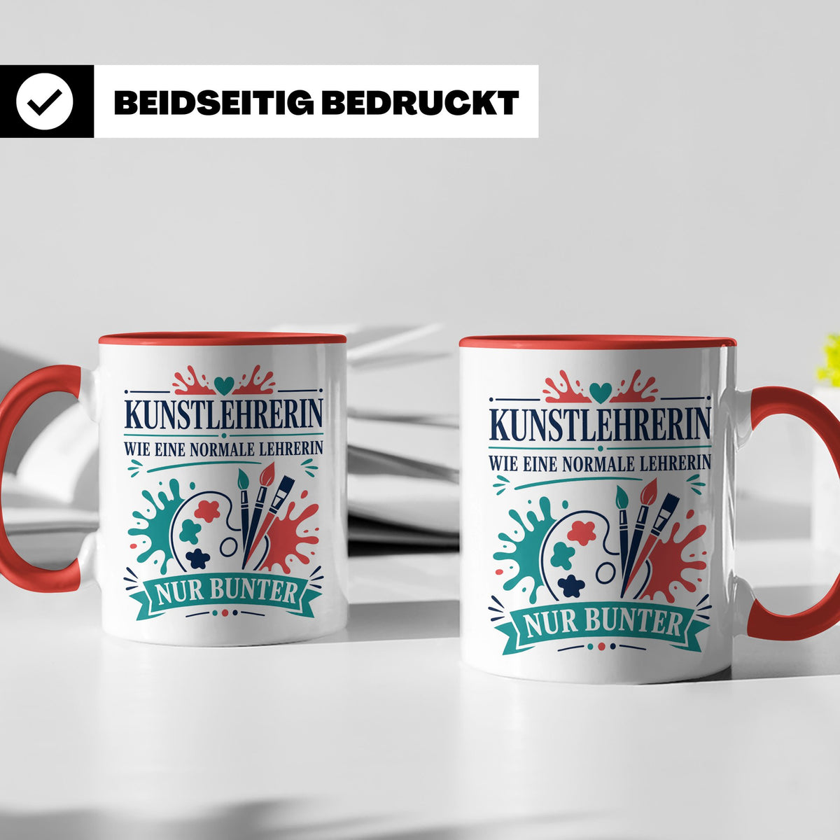 Kunstlehrerin Tasse Wie eine normale Lehrerin nur bunter - G – Rot [farbe:rot]