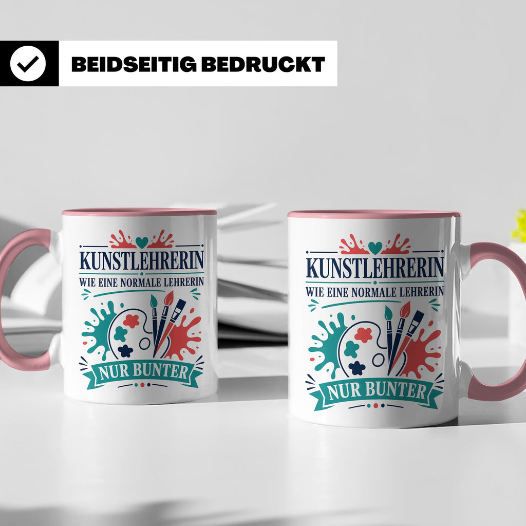 Kunstlehrerin Tasse Wie eine normale Lehrerin nur bunter - G – Rosa [farbe:rosa]