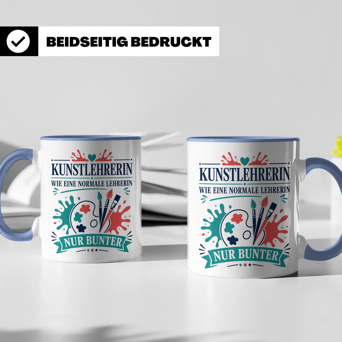 Kunstlehrerin Tasse Wie eine normale Lehrerin nur bunter - G – Blau [farbe:blau]