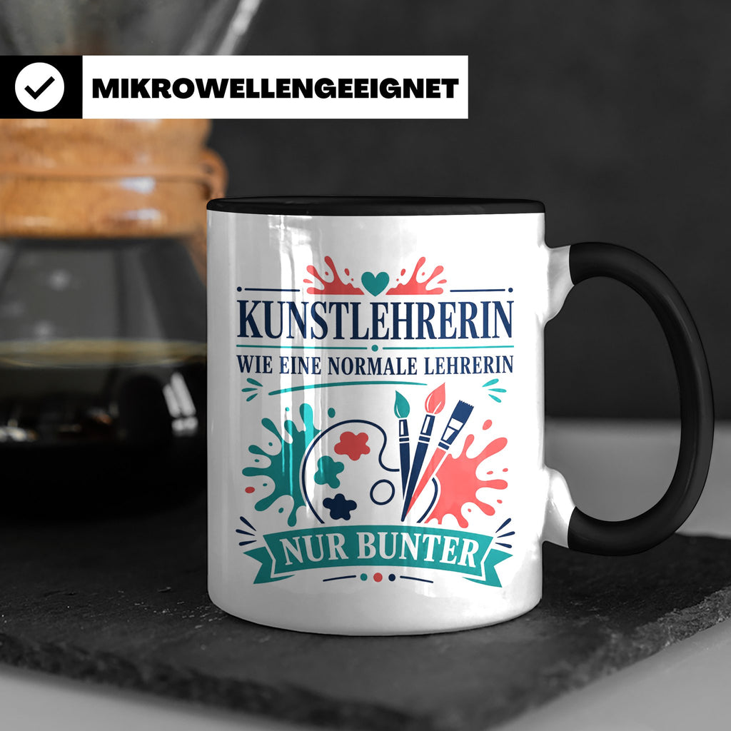 Kunstlehrerin Tasse Wie eine normale Lehrerin nur bunter - G – Schwarz [farbe:schwarz]
