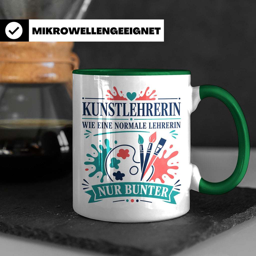 Kunstlehrerin Tasse Wie eine normale Lehrerin nur bunter - G – Grün [farbe:grün]