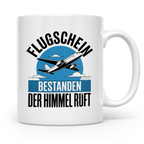 Flugschein Bestanden Tasse - Der Himmel Ruft Piloten Geschen – Weiß [farbe:weiß]