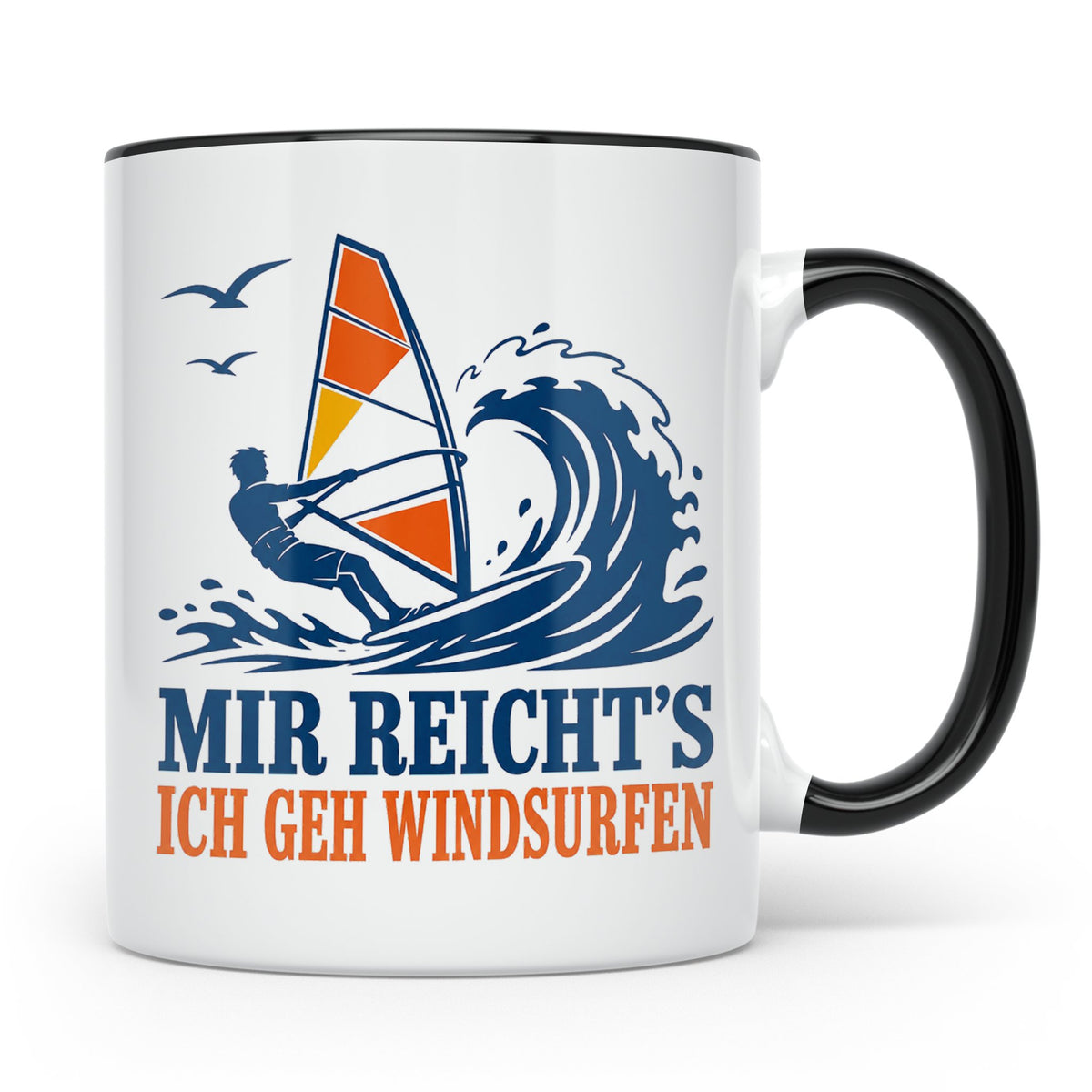 Windsurfen Tasse Mir reichts ich geh windsurfen - Geschenk f – Schwarz [farbe:schwarz]