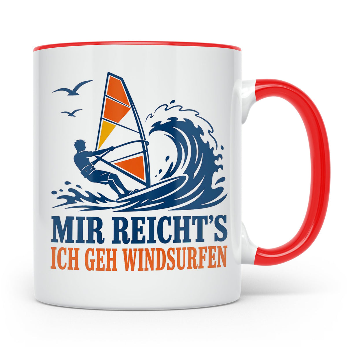 Windsurfen Tasse Mir reichts ich geh windsurfen - Geschenk f – Rot [farbe:rot]