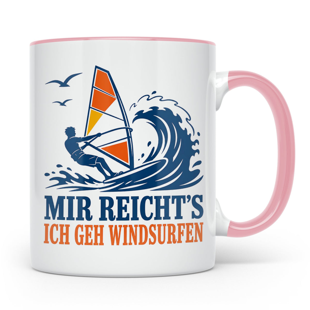 Windsurfen Tasse Mir reichts ich geh windsurfen - Geschenk f – Rosa [farbe:rosa]