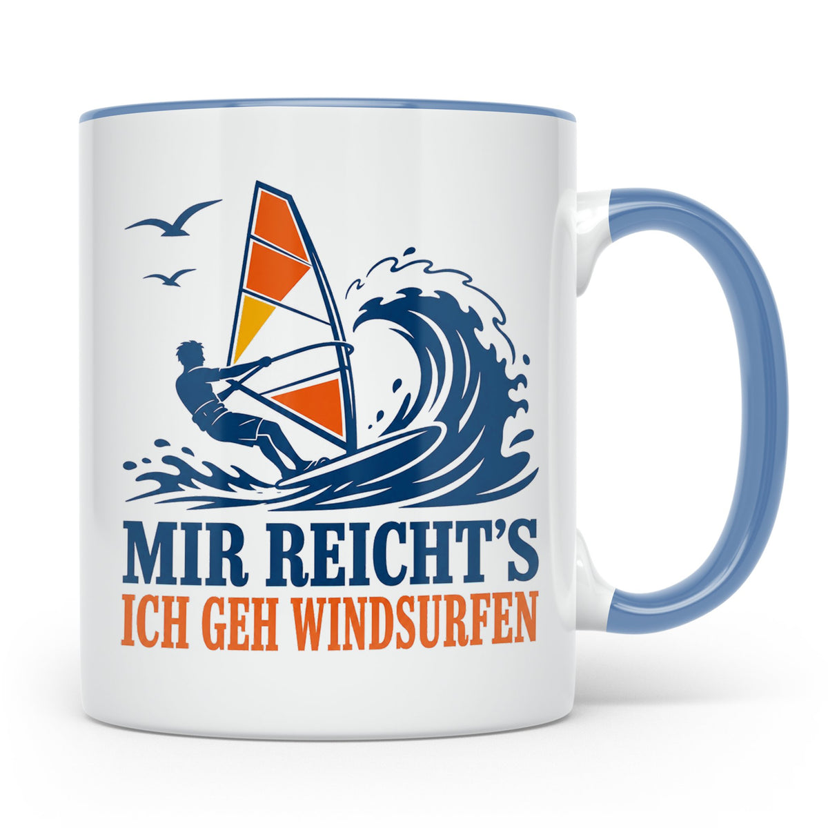 Windsurfen Tasse Mir reichts ich geh windsurfen - Geschenk f – Blau [farbe:blau]