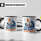 Windsurfen Tasse Mir reichts ich geh windsurfen - Geschenk f – Schwarz [farbe:schwarz]
