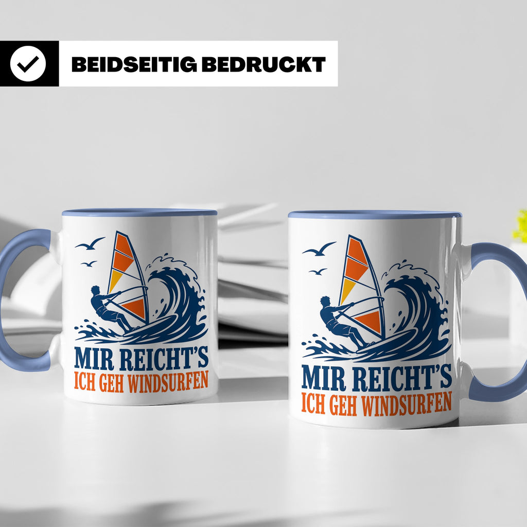 Windsurfen Tasse Mir reichts ich geh windsurfen - Geschenk f – Blau [farbe:blau]