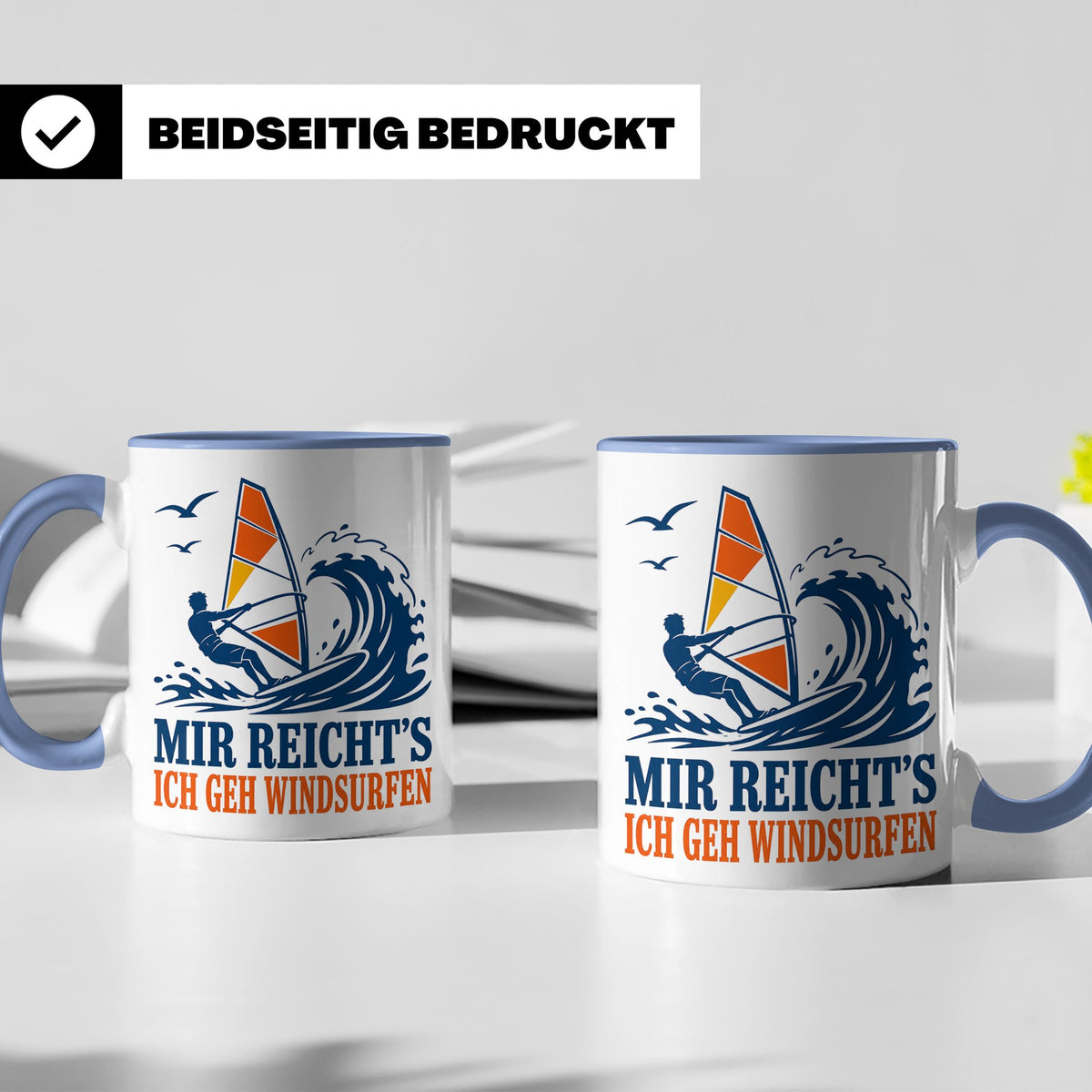 Windsurfen Tasse Mir reichts ich geh windsurfen - Geschenk f – Blau [farbe:blau]