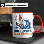 Windsurfen Tasse Mir reichts ich geh windsurfen - Geschenk f – Rot [farbe:rot]