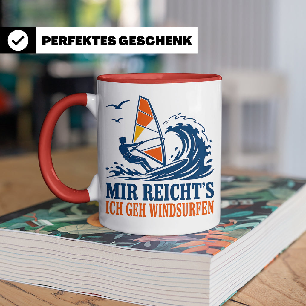 Windsurfen Tasse Mir reichts ich geh windsurfen - Geschenk f – Rot [farbe:rot]