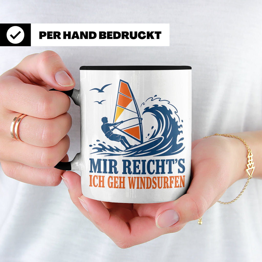 Windsurfen Tasse Mir reichts ich geh windsurfen - Geschenk f – Schwarz [farbe:schwarz]