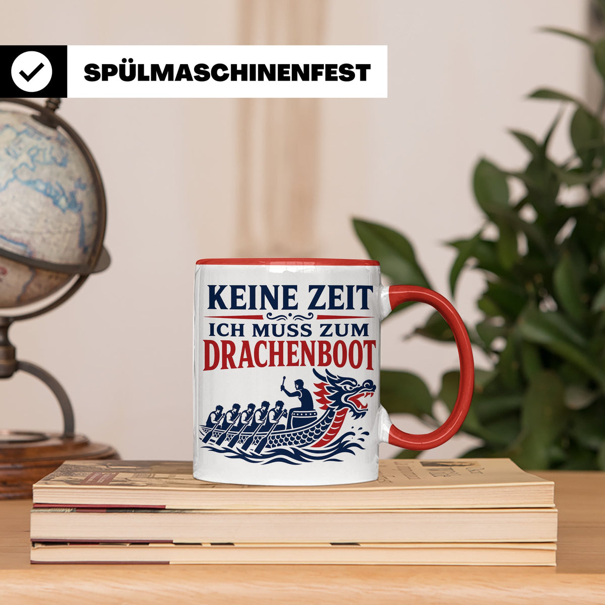 Drachenboot Tasse Keine Zeit ich muss zum Drachenboot - Gesc – Rot [farbe:rot]