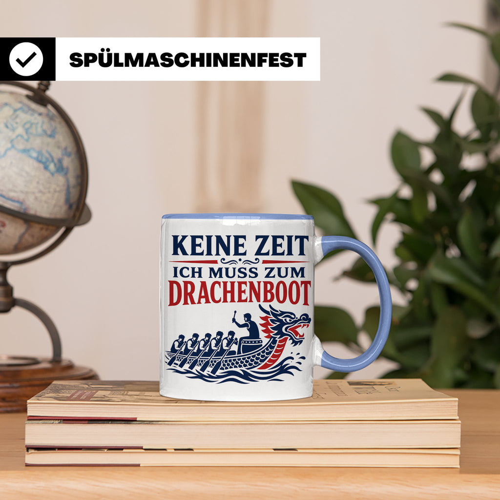 Drachenboot Tasse Keine Zeit ich muss zum Drachenboot - Gesc – Blau [farbe:blau]
