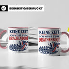 Drachenboot Tasse Keine Zeit ich muss zum Drachenboot - Gesc – Rosa [farbe:rosa]