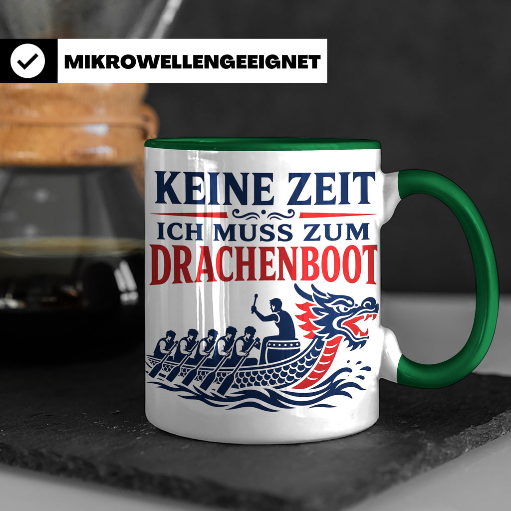 Drachenboot Tasse Keine Zeit ich muss zum Drachenboot - Gesc – Grün [farbe:grün]