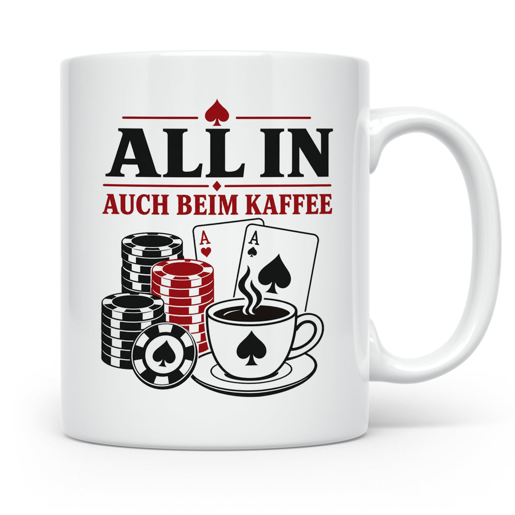 Poker Tasse All in auch beim Kaffee - Geschenk für Pokerspie – Weiß [farbe:weiß]