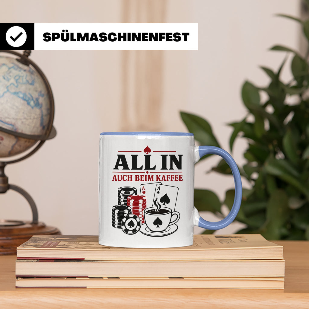 Poker Tasse All in auch beim Kaffee - Geschenk für Pokerspie – Blau [farbe:blau]
