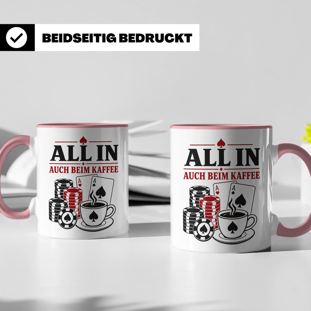 Poker Tasse All in auch beim Kaffee - Geschenk für Pokerspie – Rosa [farbe:rosa]
