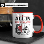 Poker Tasse All in auch beim Kaffee - Geschenk für Pokerspie – Rot [farbe:rot]