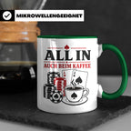 Poker Tasse All in auch beim Kaffee - Geschenk für Pokerspie – Grün [farbe:grün]