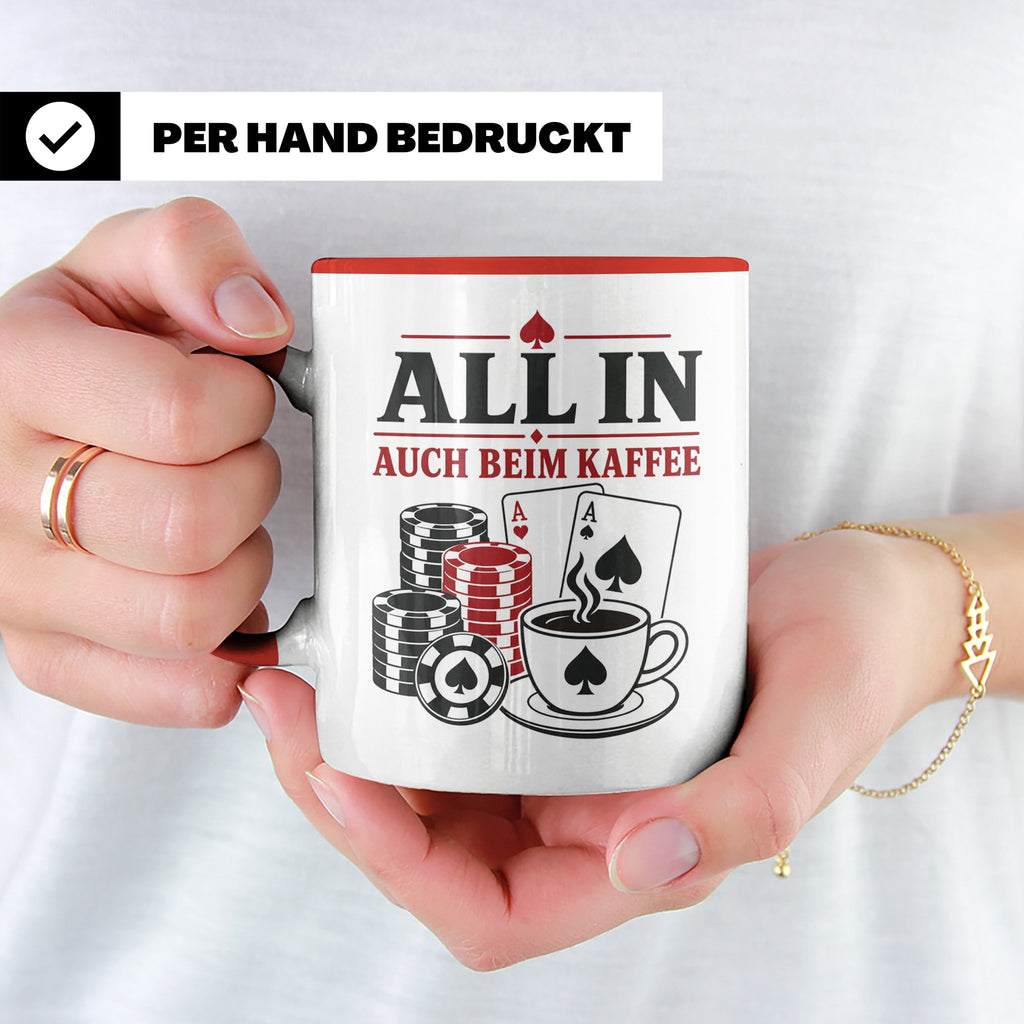Poker Tasse All in auch beim Kaffee - Geschenk für Pokerspie – Rot [farbe:rot]