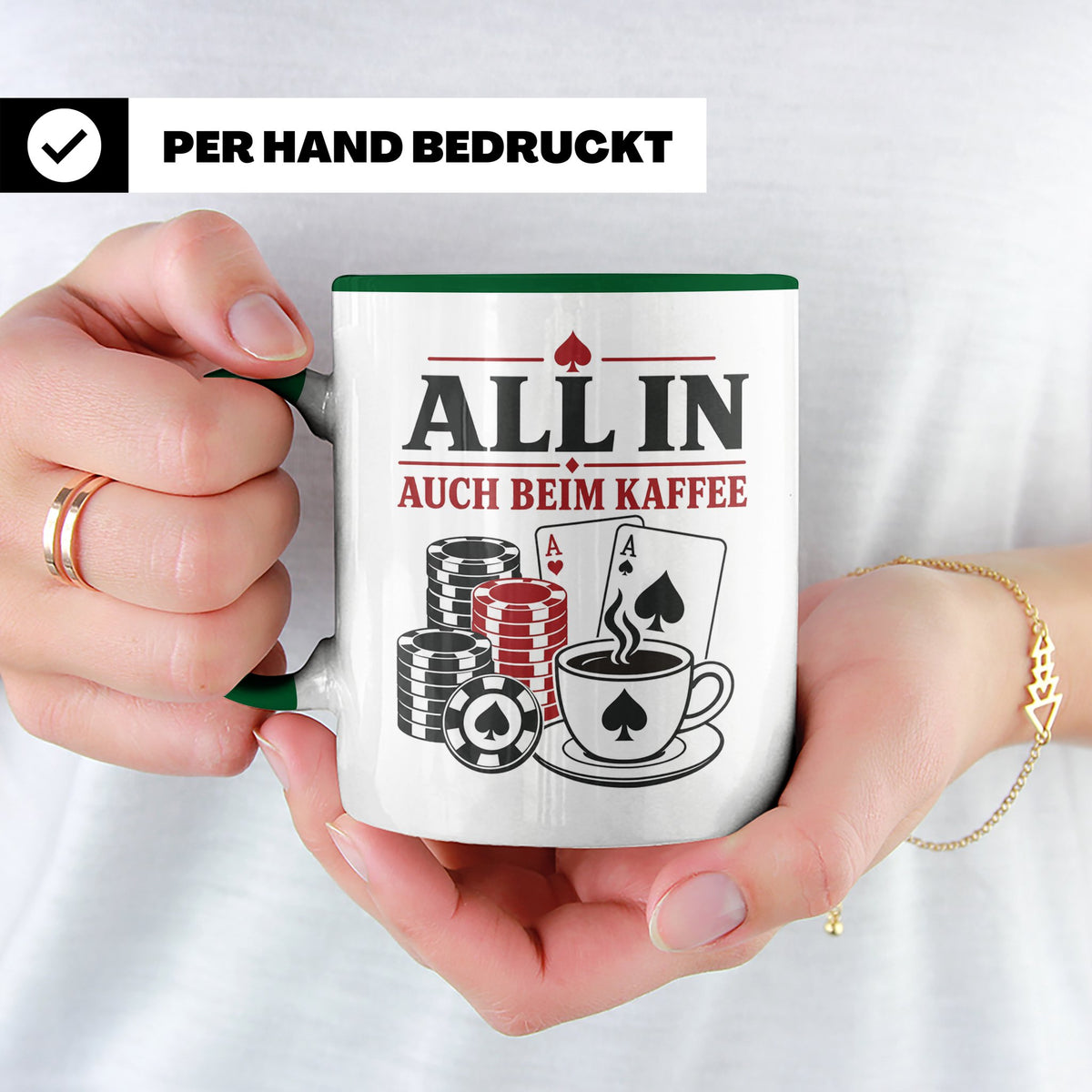 Poker Tasse All in auch beim Kaffee - Geschenk für Pokerspie – Grün [farbe:grün]