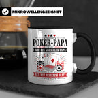 Poker Papa Tasse Wie ein normaler Papa nur mit besserem Blat – Schwarz [farbe:schwarz]
