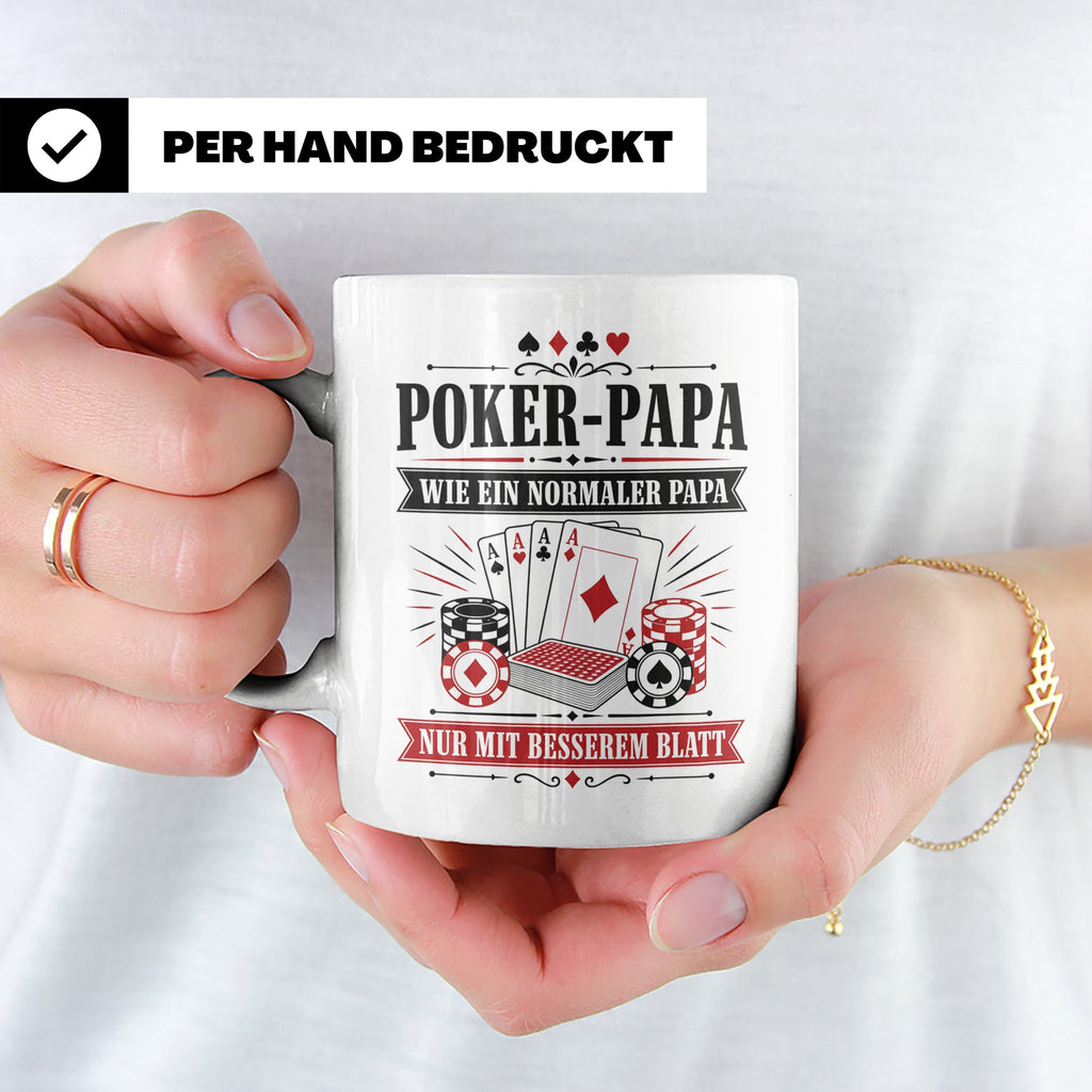 Poker Papa Tasse Wie ein normaler Papa nur mit besserem Blat – Weiß [farbe:weiß]