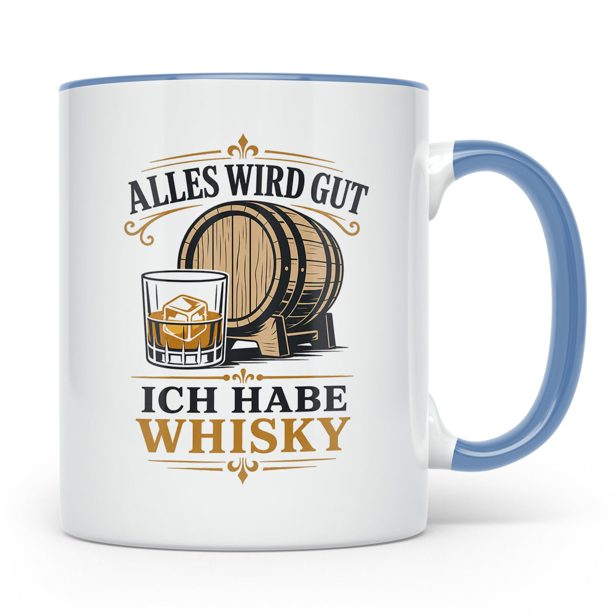 Whisky Tasse Alles wird gut ich habe Whisky - Geschenk für W – Blau [farbe:blau]