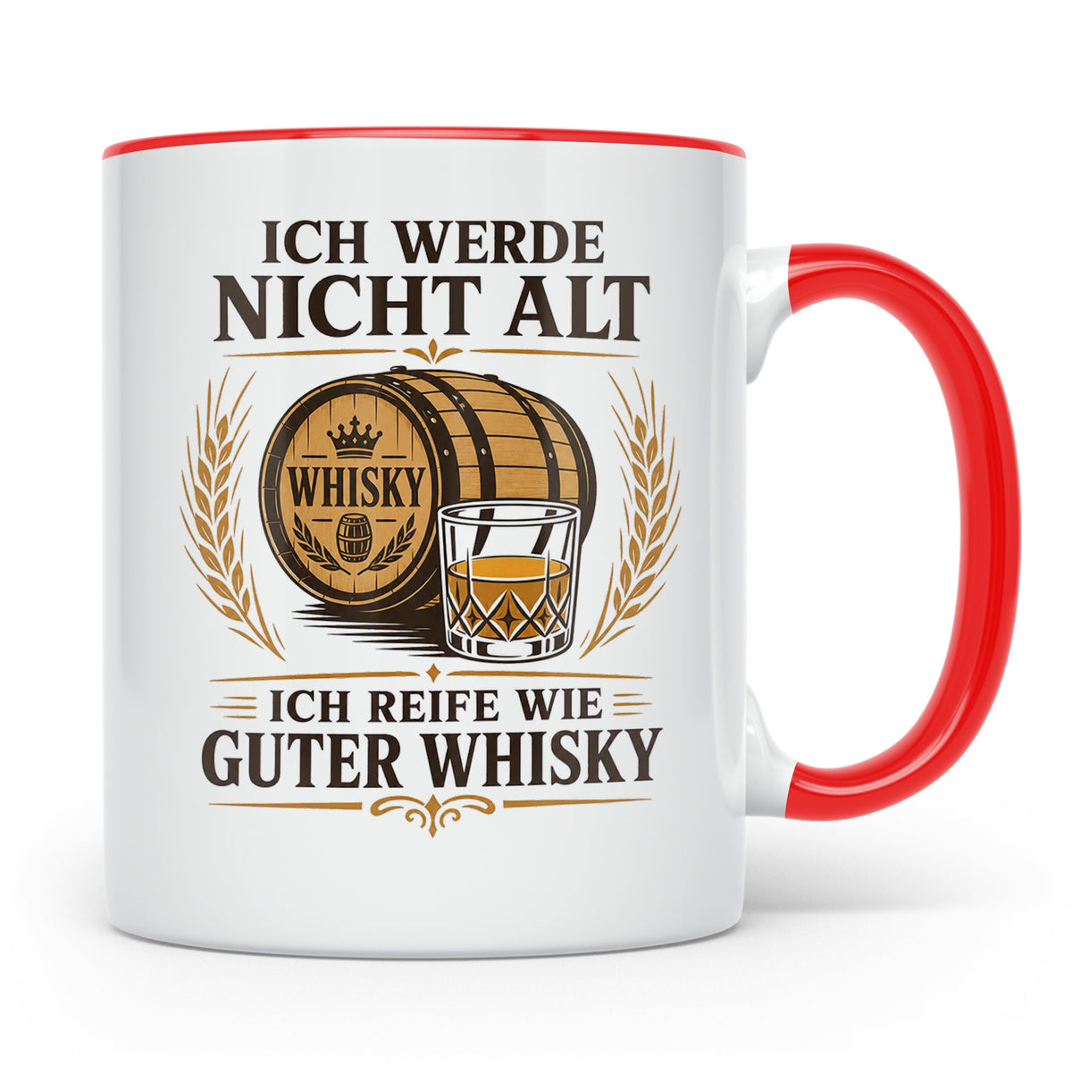 Whisky Tasse Ich werde nicht alt ich reife wie guter Whisky  – Rot [farbe:rot]