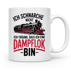 Dampflok Tasse - Ich Schnarche Nicht Lokführer Eisenbahn Ges – Weiß [farbe:weiß]