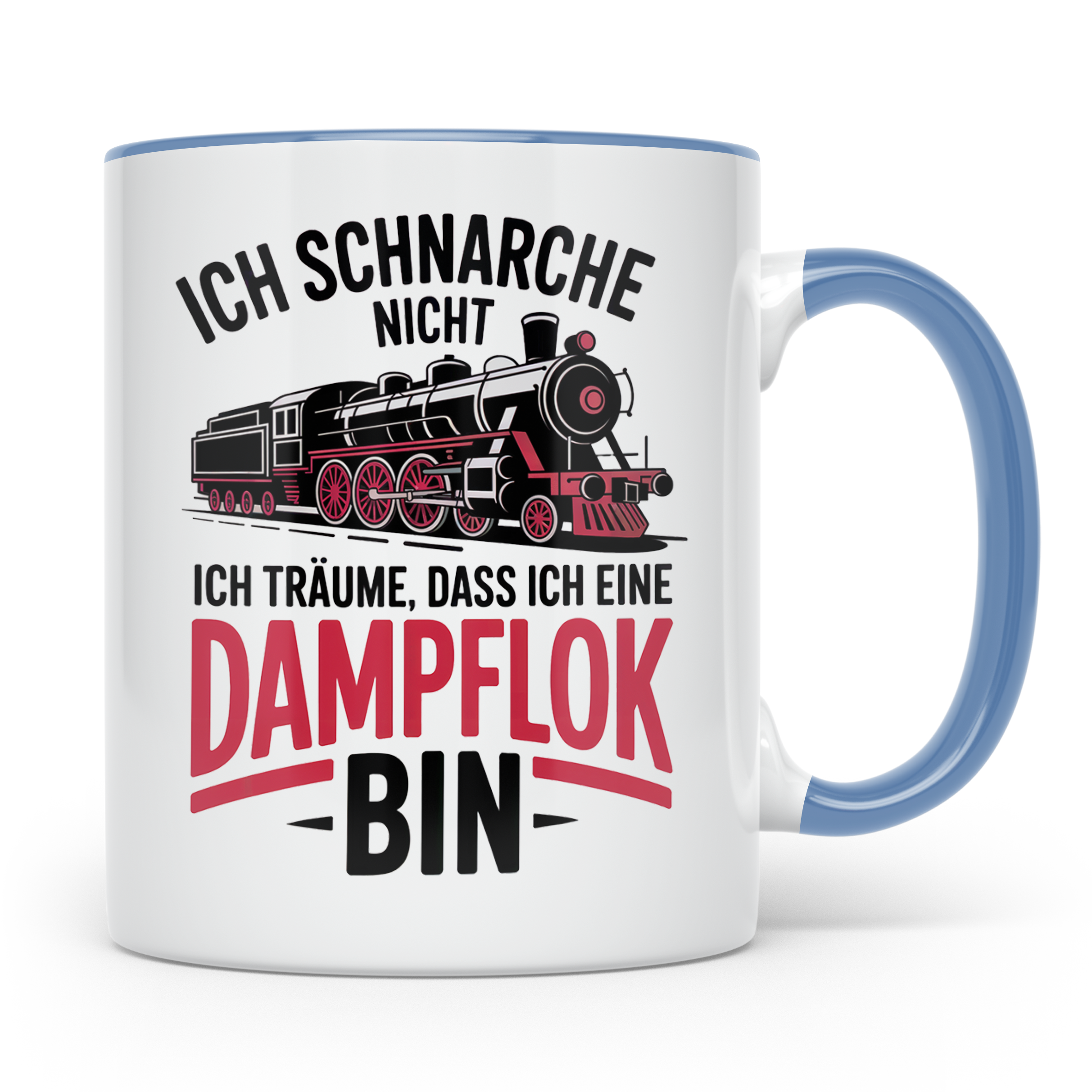 Dampflok Tasse - Ich Schnarche Nicht Lokführer Eisenbahn Ges – Blau [farbe:blau]