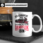 Dampflok Tasse - Ich Schnarche Nicht Lokführer Eisenbahn Ges – Weiß [farbe:weiß]