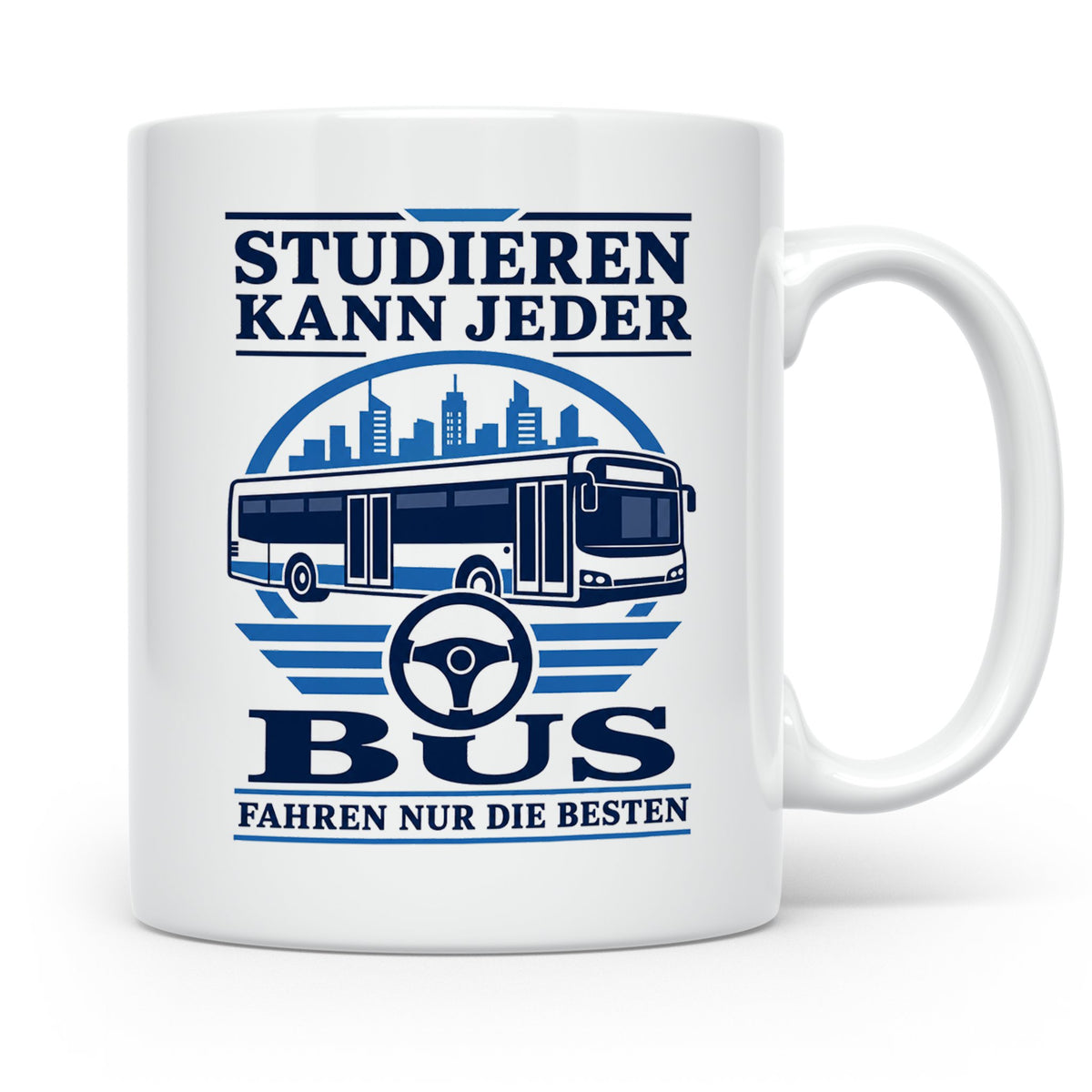 Busfahrer Tasse Studieren kann jeder Bus fahren nur die Best – Weiß [farbe:weiß]
