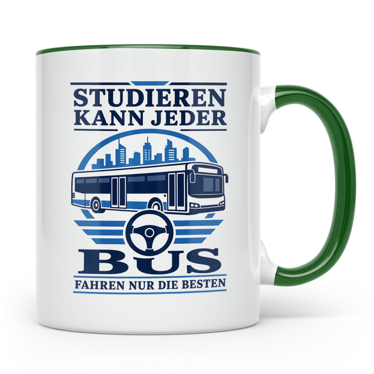 Busfahrer Tasse Studieren kann jeder Bus fahren nur die Best – Grün [farbe:grün]