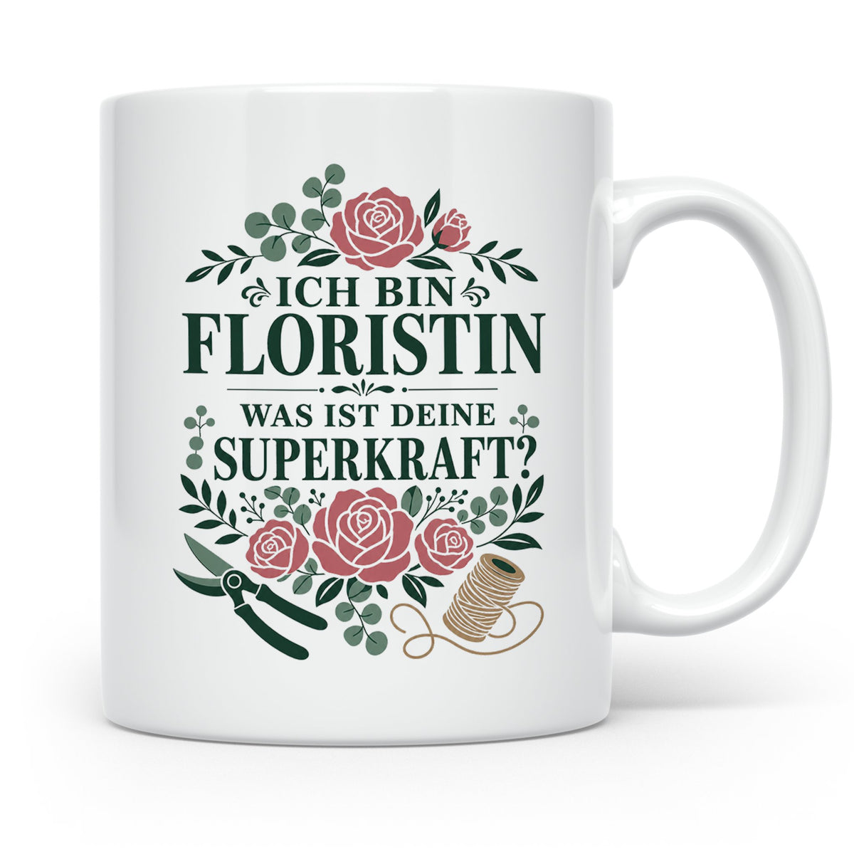Floristin Tasse Ich bin Floristin was ist deine Superkraft - – Weiß [farbe:weiß]