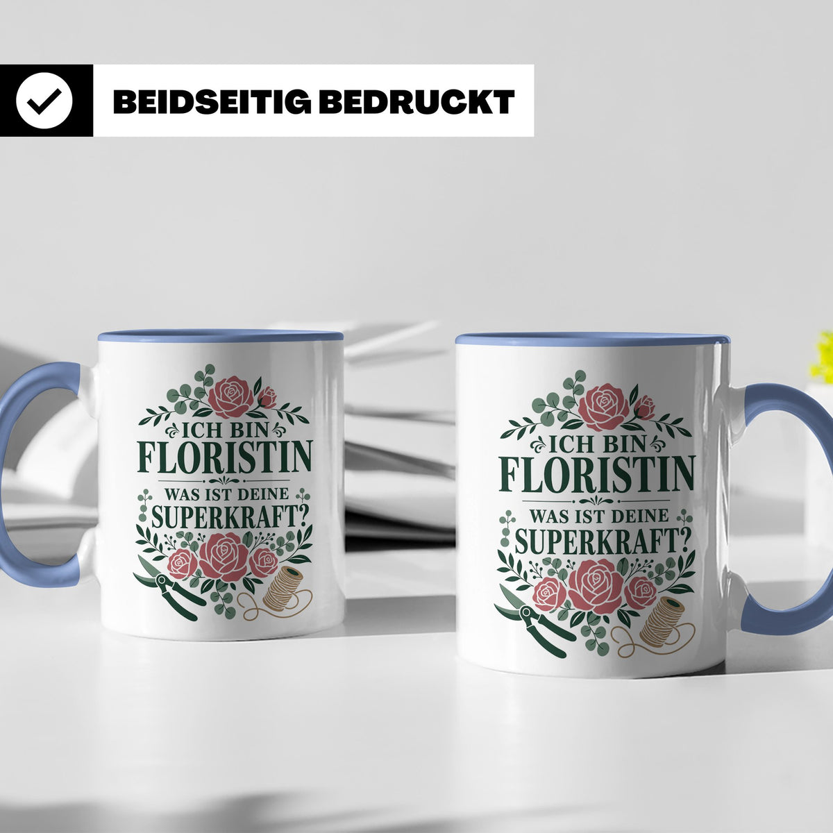 Floristin Tasse Ich bin Floristin was ist deine Superkraft - – Blau [farbe:blau]