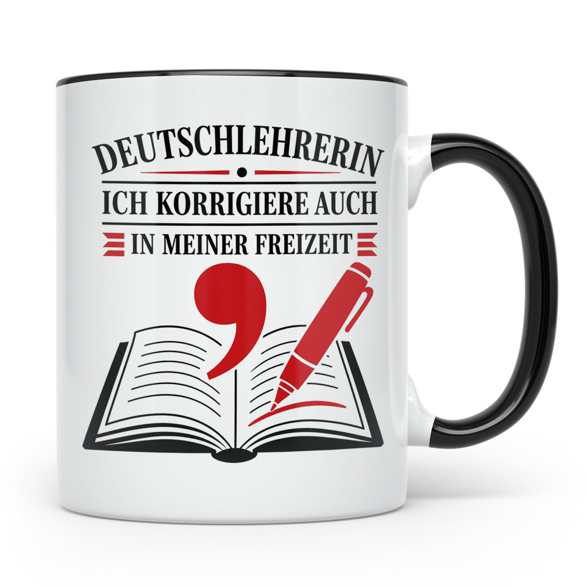 Deutschlehrerin Tasse Ich korrigiere auch in meiner Freizeit – Schwarz [farbe:schwarz]