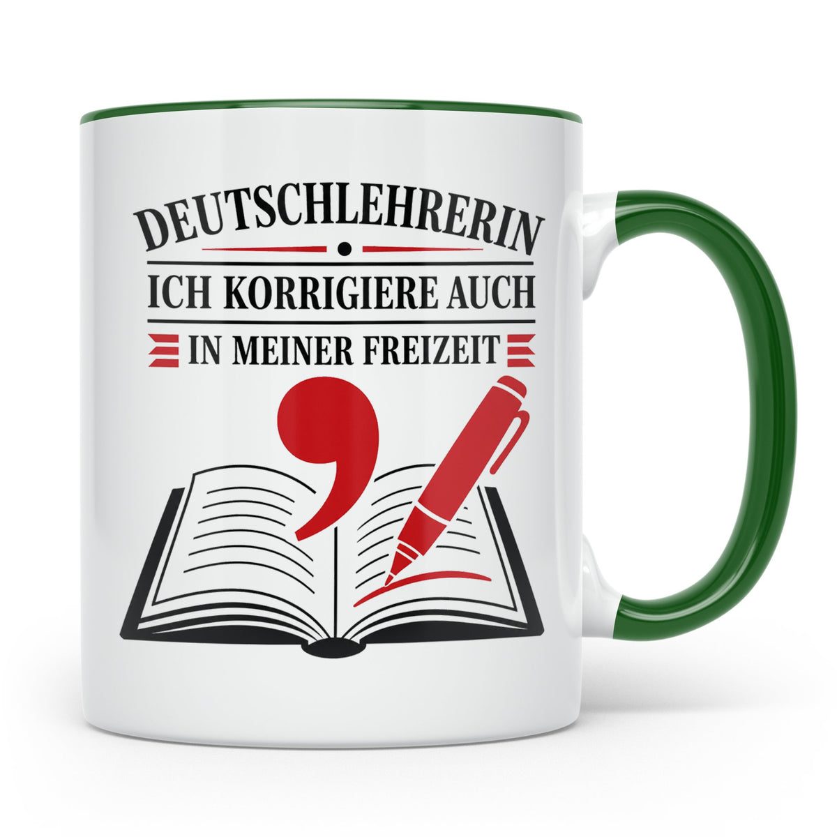 Deutschlehrerin Tasse Ich korrigiere auch in meiner Freizeit – Grün [farbe:grün]