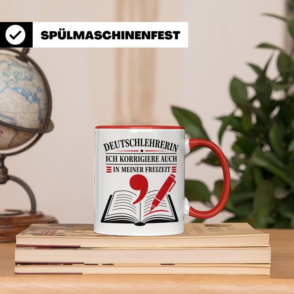 Deutschlehrerin Tasse Ich korrigiere auch in meiner Freizeit – Rot [farbe:rot]