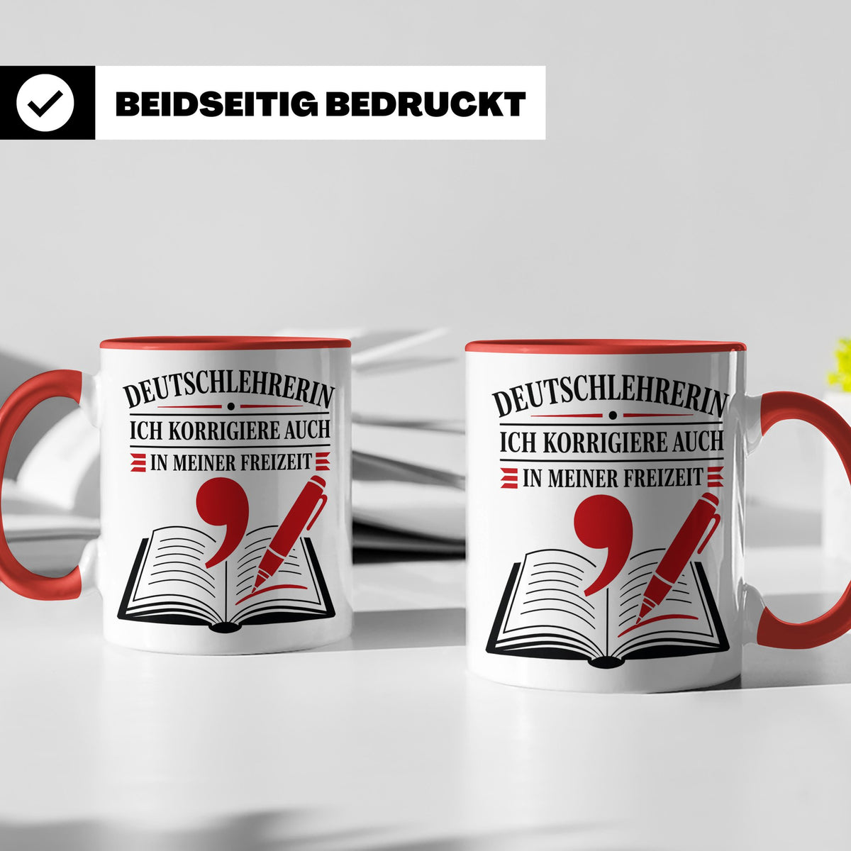 Deutschlehrerin Tasse Ich korrigiere auch in meiner Freizeit – Rot [farbe:rot]