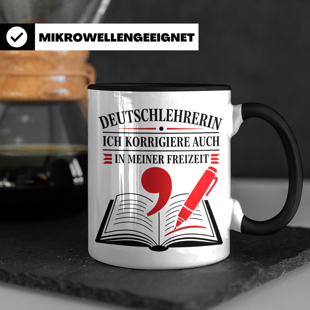 Deutschlehrerin Tasse Ich korrigiere auch in meiner Freizeit – Schwarz [farbe:schwarz]