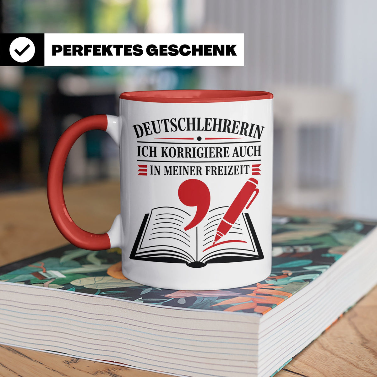 Deutschlehrerin Tasse Ich korrigiere auch in meiner Freizeit – Rot [farbe:rot]