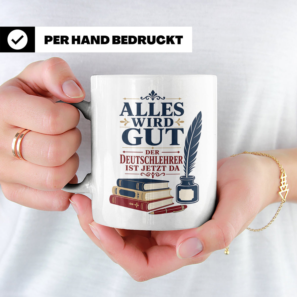 Deutschlehrer Tasse Alles wird gut der Deutschlehrer ist jet – Weiß [farbe:weiß]
