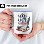 Deutschlehrer Tasse Alles wird gut der Deutschlehrer ist jet – Blau [farbe:blau]